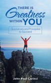 There Is Greatness Within You (eBook, ePUB)