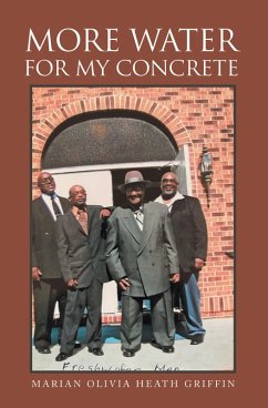 More Water for My Concrete (eBook, ePUB) - Griffin, Marian Olivia Heath