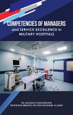 Competencies of Managers and Service Excellence in Military Hospitals (eBook, ePUB)