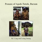 Penans of Apoh-Tutoh, Baram (eBook, ePUB)