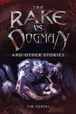The Rake Vs Dogman (eBook, ePUB) - Sonski, Tim