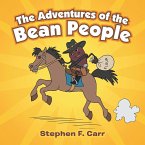 The Adventures of the Bean People (eBook, ePUB)
