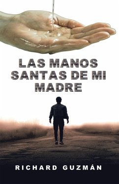 Cover Las Manos Santas De Mi Madre (eBook, ePUB)