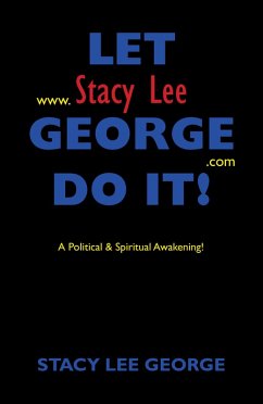 Let Stacy Lee George Do It! (eBook, ePUB) Let Stacy Lee George Do It! (eBook, ePUB)