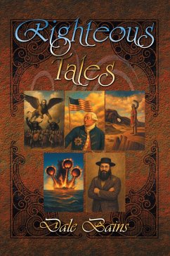 Righteous Tales (eBook, ePUB) - Bains, Dale