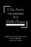 11 Big Lessons I've Learned as a Little Person (eBook, ePUB)