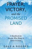 Prayer, Victory, and the Promised Land (eBook, ePUB)