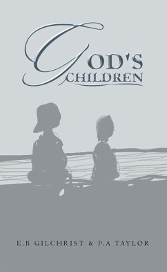 God's Children (eBook, ePUB) - Gilchrist, E. B; Taylor, P. A