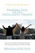Praising God for Our Intelligent Design... - Bild 1