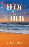 Envoy to Eidolon (eBook, ePUB)