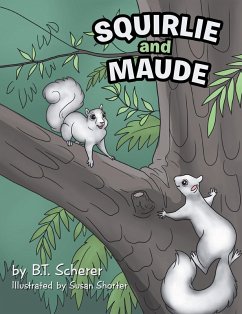 Squirlie and Maude (eBook, ePUB)
