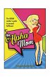 The Alpha Mom (eBook, ePUB) - Bild 1