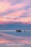 Meditations for the Mind-Body-Spirit (eBook, ePUB)