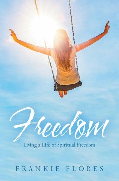 Freedom (eBook, ePUB) - Flores, Frankie