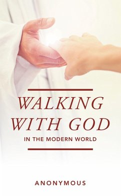 Walking with God in the Modern World (eBook, ePUB) - Anonymous