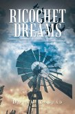 Ricochet Dreams (eBook, ePUB)