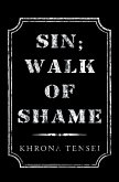 Sin; Walk of Shame (eBook, ePUB)