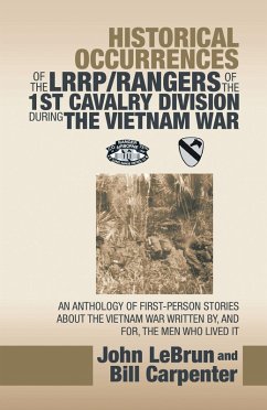 Historical Occurrences of the Lrrp/Rangers of the 1St Cavalry Division During the Vietnam War (eBook, ePUB)