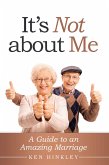 It's Not About Me (eBook, ePUB)