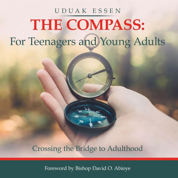 The Compass: for Teenagers and Young Adults (eBook, ePUB)