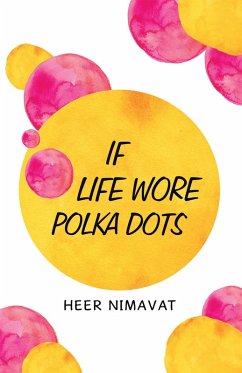 Cover If Life Wore Polka - Dots (eBook, ePUB)