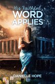 His Faithful Word Applies (eBook, ePUB)