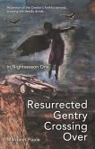 Resurrected Gentry Crossing Over (eBook, ePUB)