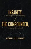 Insanity, the Unexpected (The Molecule) (eBook, ePUB)