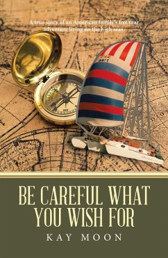 Be Careful What You Wish For (eBook, ePUB) - Moon, Kay