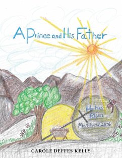 A Prince and His Father (eBook, ePUB) - Kelly, Carole Deffes