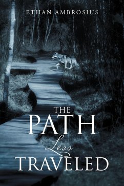 The Path Less Traveled (eBook, ePUB) - Ambrosius, Ethan