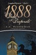 1888 the Dead & the Desperate (eBook,... - Bild 1