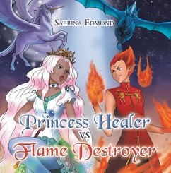 Cover Princess Healer Vs Flame Destroyer (eBook, ePUB)