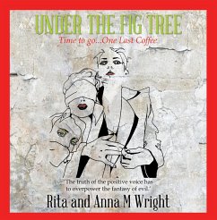 Under the Fig Tree (eBook, ePUB) - Wright, Rita; Wright, Anna M