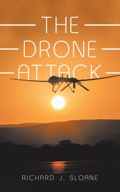 The Drone Attack (eBook, ePUB) The Drone Attack (eBook, ePUB)