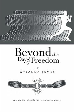 Beyond the Day of Freedom (eBook, ePUB) - James, Wylanda