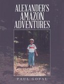 Alexander's Amazon Adventures (eBook, ePUB)