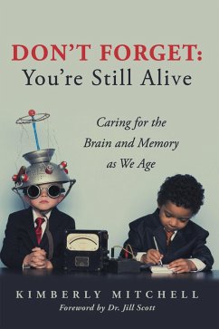 Don't Forget: You're Still Alive (eBook, ePUB) - Mitchell, Kimberly