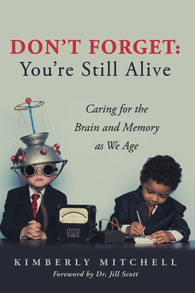 Don't Forget: You're Still Alive (eBook, ePUB)
