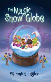 The Magic Snow Globe (eBook, ePUB)