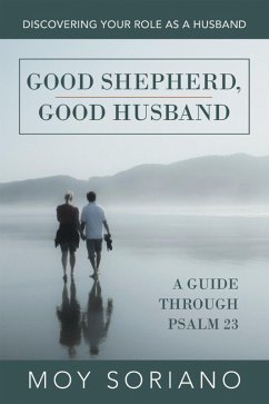 Good Shepherd, Good Husband (eBook, ePUB) - Soriano, Moy