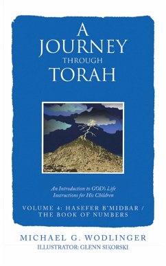 A Journey Through Torah (eBook, ePUB) - Wodlinger, Michael G.