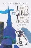 Two Girls, Two Stories (eBook, ePUB)