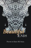 Beautiful Ends (eBook, ePUB)