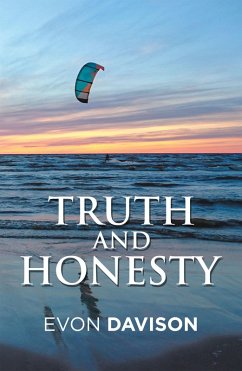 Truth and Honesty (eBook, ePUB) - Davison, Evon