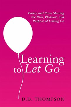 Learning to Let Go (eBook, ePUB) - Thompson, D. D.