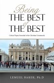 Being the Best of the Best (eBook, ePUB)