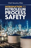 Introduction to Petroleum Process Safety (eBook, ePUB)