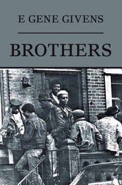 Brothers (eBook, ePUB) - Givens, E. Gene