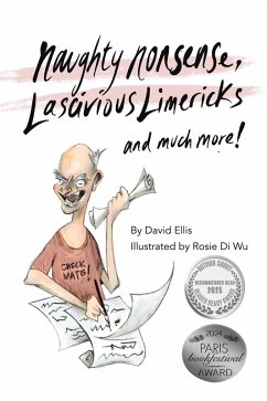 Cover Naughty Nonsense, Lascivious Limericks and Much More (eBook, ePUB)